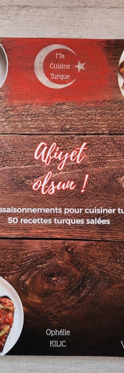 Livre de recettes turques Afiyet olsun vol.1