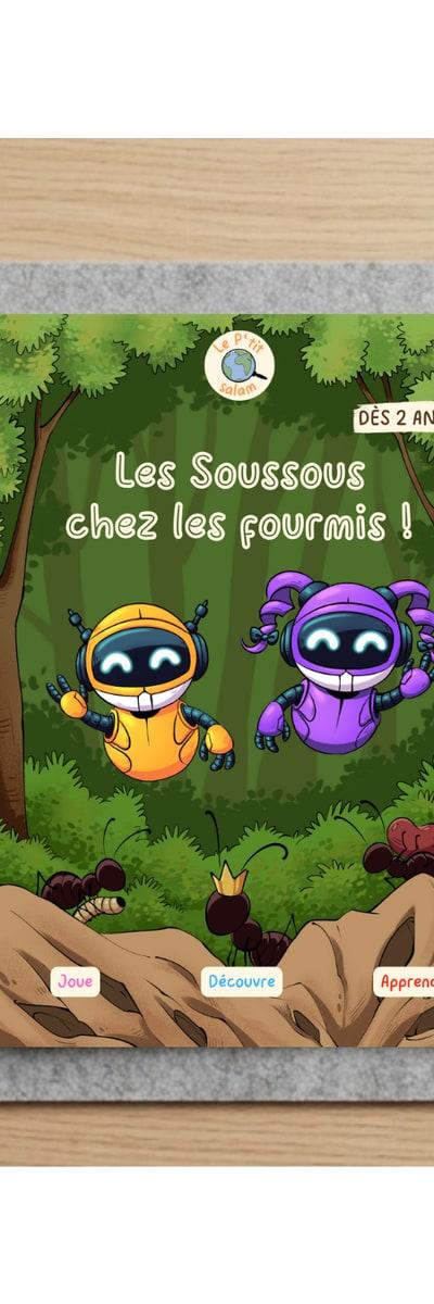 Les Soussous chez les fourmis - Le P'tit Salam magazine pour enfants musulmans dès 2 ans
