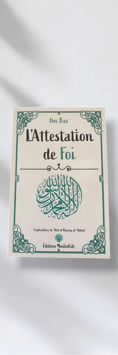 L’attestation de foi 